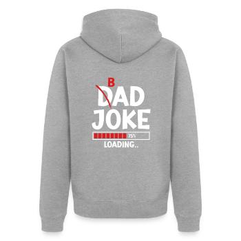 Bad Dad Joke Loading schlechte Papa Witze - Unisex Premium Bio Zip Hoodie - Grau meliert - Hinten - Nico (187cm)