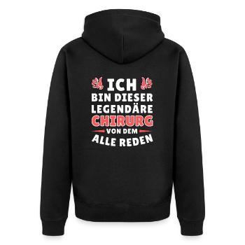 Ich bin dieser legendäre Chirurg - Unisex Premium Bio Zip Hoodie - Schwarz - Hinten - Nico (187cm)