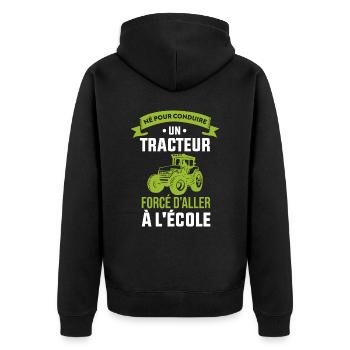 Né Pour Conduire Un Tracteur Cadeau Humour - Veste à capuche bio Premium Unisexe - noir - Dos - Nico (187cm)