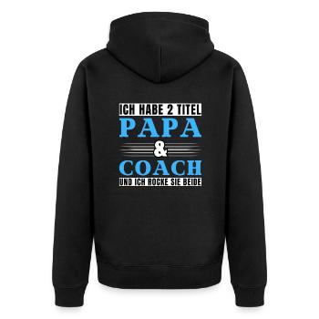 Ich habe 2 Titel Papa und Coach - Unisex Premium Bio Zip Hoodie - Schwarz - Hinten - Nico (187cm)
