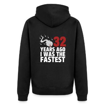 32 Years Ago I Was The Fastest - Unisex Premium Organic Zip Hoodie - black - Back - Nico (187cm)