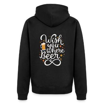Wish you where Beer Biertrinker Bierliebhaber - Unisex Premium Bio Zip Hoodie - Schwarz - Hinten - Nico (187cm)