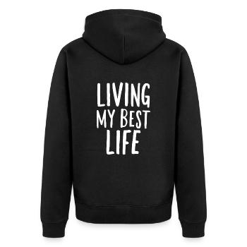 Vivre ma meilleure vie dicton motivant - Veste à capuche bio Premium Unisexe - noir - Dos - Nico (187cm)