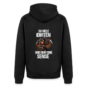 So Viele Idioten Dackel Dachshund Dackelbesitze - Unisex Premium Bio Zip Hoodie - Schwarz - Hinten - Nico (187cm)