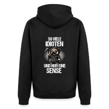 So Viele Idioten Mops Möpse Mopsbesitzer Mopsfan - Unisex Premium Bio Zip Hoodie - Schwarz - Hinten - Nico (187cm)