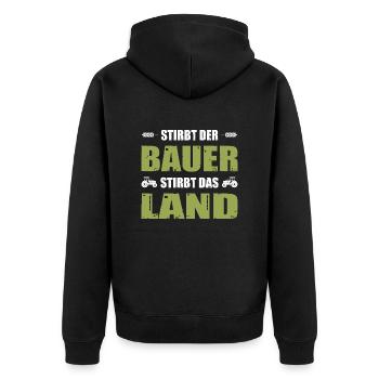 Stirbt Der Bauer Stirbt Das Land Bauern Protest - Unisex Premium Bio Zip Hoodie - Schwarz - Hinten - Nico (187cm)
