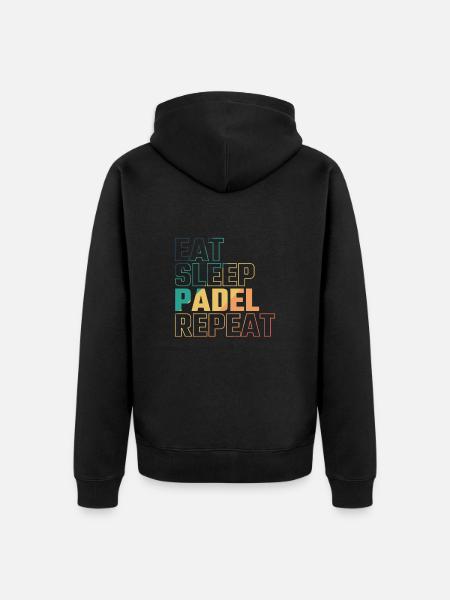 Eat Sleep Padel Repeat - Veste à capuche bio Premium Unisexe - noir
