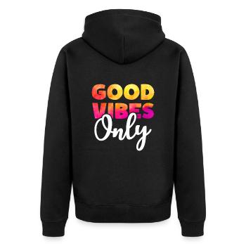 GOOD VIBES ONLY Positive Happy Motto - Unisex Premium Bio Zip Hoodie - Schwarz - Hinten - Nico (187cm)