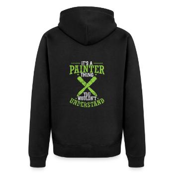 It's a Painter Thing you wouldn't understand - Unisex Premium Bio Zip Hoodie - Schwarz - Hinten - Nico (187cm)