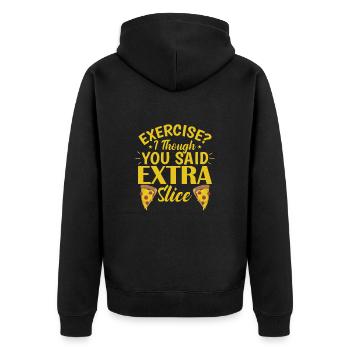 Exercise I though you said Extra Slice Pizza - Unisex Premium Bio Zip Hoodie - Schwarz - Hinten - Nico (187cm)