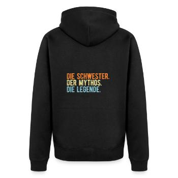 Die Schwester Mythos Legende Name Namensgeschenk - Unisex Premium Bio Zip Hoodie - Schwarz - Hinten - Nico (187cm)