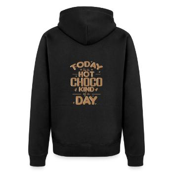 Today is a hot Choco Kind of a Day Süßigkeit - Unisex Premium Bio Zip Hoodie - Schwarz - Hinten - Nico (187cm)