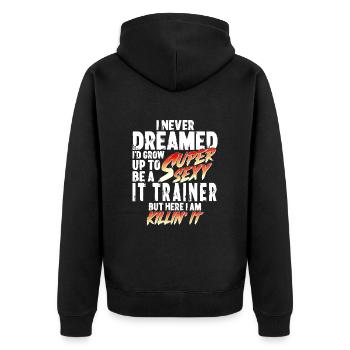 Super Sexy IT-Trainer IT-Training Geschenk - Unisex Premium Bio Zip Hoodie - Schwarz - Hinten - Nico (187cm)