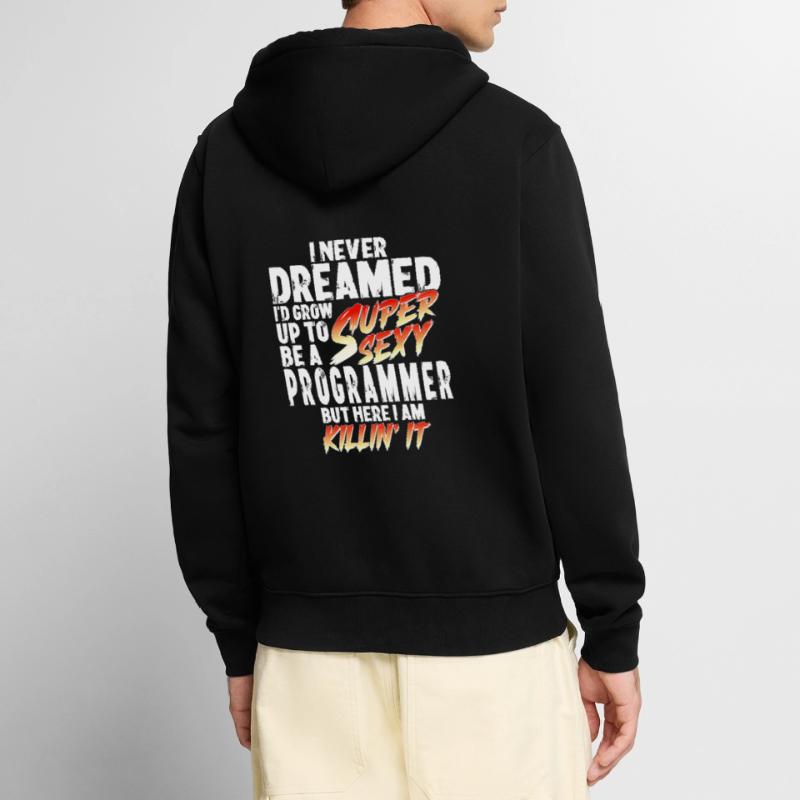 Super Sexy programmeur codeur cadeau Veste à capuche bio Premium Unisexe