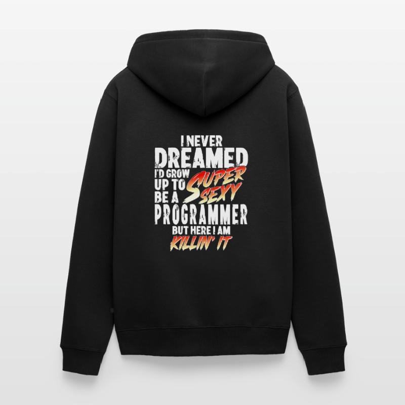 Super Sexy programmeur codeur cadeau Veste à capuche bio Premium Unisexe