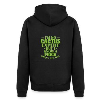 I'm no Cactus Expert But I Know a Prick Plant - Unisex Premium Organic Zip Hoodie - black - Back - Nico (187cm)