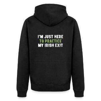 Je suis juste là pour pratiquer ma sortie irlandaise - Veste à capuche bio Premium Unisexe - noir - Dos - Nico (187cm)