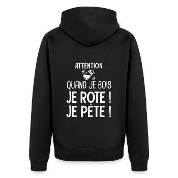 quand je bois je rote je pète Cadeau Humour Alcool - Veste à capuche bio Premium Unisexe - noir - Dos - Nico (187cm)