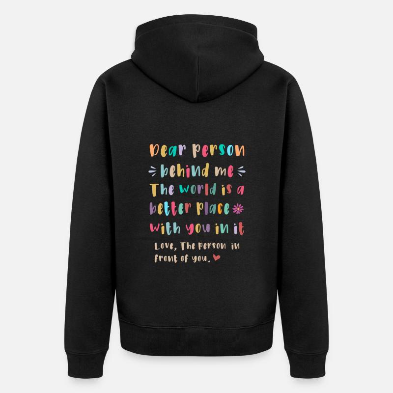 Chère personne derrière moi - Veste à capuche bio Premium Unisexe - noir