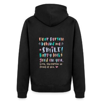 Liebe Person hinter mir, Lächle, Glücklich steht - Unisex Premium Bio Zip Hoodie - Schwarz - Hinten - Nico (187cm)