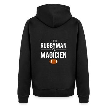 Je suis rugbyman pas magicien rugby humour - Veste à capuche bio Premium Unisexe - noir - Dos - Nico (187cm)