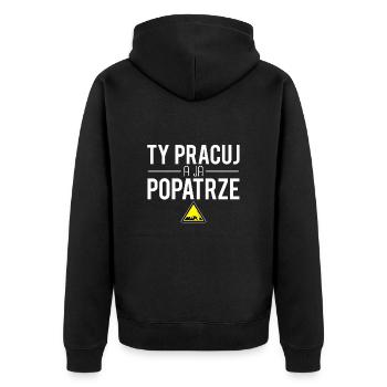 Ty pracuj a ja popatrze polonais - Veste à capuche bio Premium Unisexe - noir - Dos - Nico (187cm)