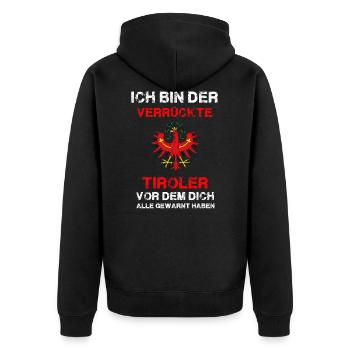 Ich bin der Verrückte Tiroler - Unisex Premium Bio Zip Hoodie - Schwarz - Hinten - Nico (187cm)