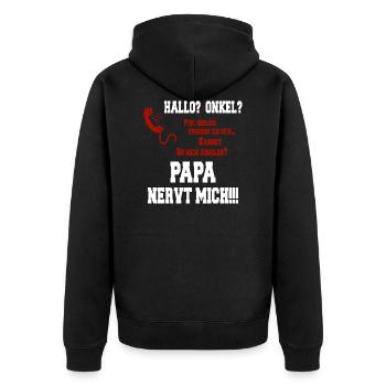 Hallo Onkel - Papa nervt mich! weiss - Unisex Premium Bio Zip Hoodie - Schwarz - Hinten - Nico (187cm)