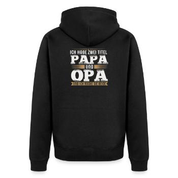 Ich habe zwei Titel Papa Und Opa und ich rocke ... - Unisex Premium Bio Zip Hoodie - Schwarz - Hinten - Nico (187cm)