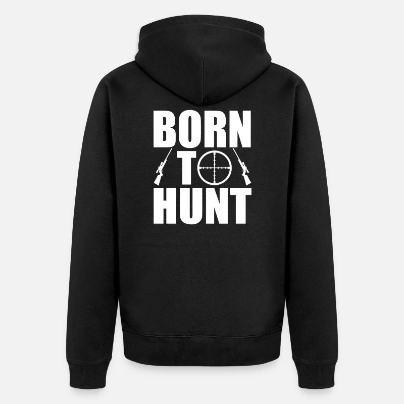 born to hunt - Veste à capuche bio Premium Unisexe - noir
