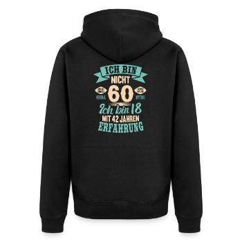 60. Geburtstag Lustiges Ich bin nicht 60 Jahre - Unisex Premium Bio Zip Hoodie - Schwarz - Hinten - Nico (187cm)