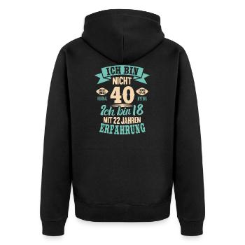 40. Geburtstag Lustiges Ich bin nicht 40 Jahre - Unisex Premium Bio Zip Hoodie - Schwarz - Hinten - Nico (187cm)