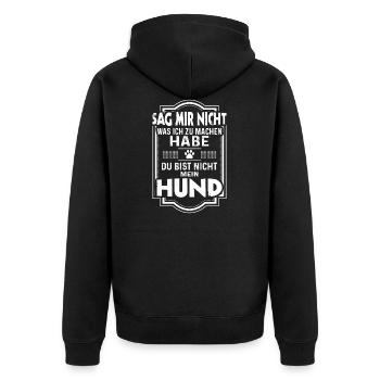 Du bist nicht mein Hund Hundebesitzer Hunde lustig - Unisex Premium Bio Zip Hoodie - Schwarz - Hinten - Nico (187cm)