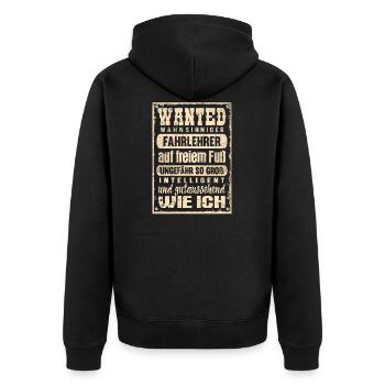 Fahrlehrer Wanted Führerschein Lustig Fahrschule - Unisex Premium Bio Zip Hoodie - Schwarz - Hinten - Nico (187cm)