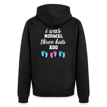 I was normal in front of 3 kids funny saying - Unisex Premium Organic Zip Hoodie - black - Back - Nico (187cm)