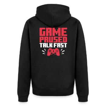 Game Paused Talk Fast - Unisex Premium Organic Zip Hoodie - black - Back - Nico (187cm)