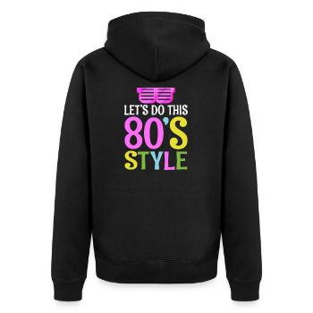 80s style | 80s Retro Party Wear Costume - Unisex Premium Organic Zip Hoodie - black - Back - Nico (187cm)