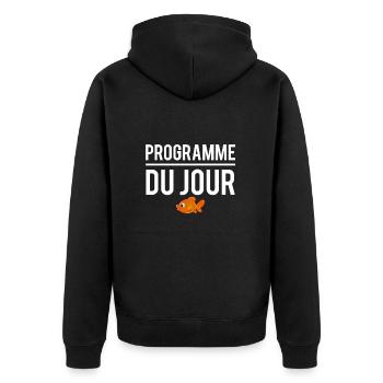 Programme du jour pêche pêcheur humour - Veste à capuche bio Premium Unisexe - noir - Dos - Nico (187cm)