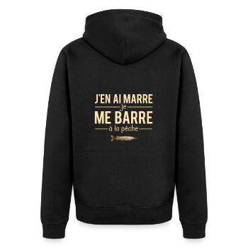 J'en ai marre je me barre pêche cadeau pêcheur - Veste à capuche bio Premium Unisexe - noir - Dos - Nico (187cm)