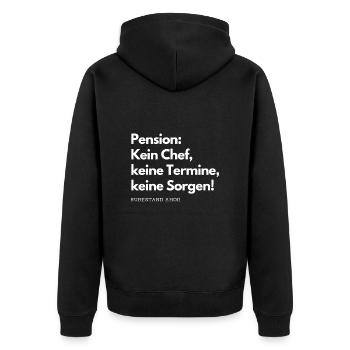Pension: Kein Chef, keine Termine, keine Sorgen! - Unisex Premium Bio Zip Hoodie - Schwarz - Hinten - Nico (187cm)