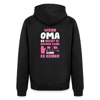 Oma Großmutter Kochen Geschenk - Unisex Premium Bio Zip Hoodie - Schwarz - Hinten - Nico (187cm)