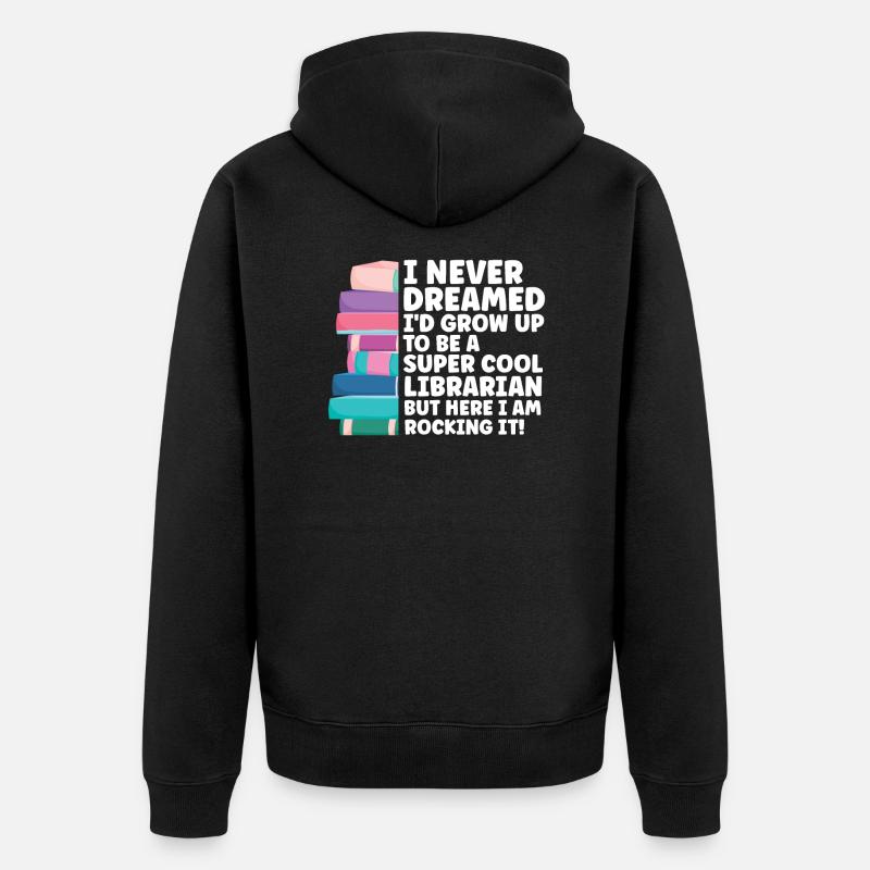 Bibliothèque Bibliothécaire Bibliothèques Cadeau - Veste à capuche bio Premium Unisexe - noir