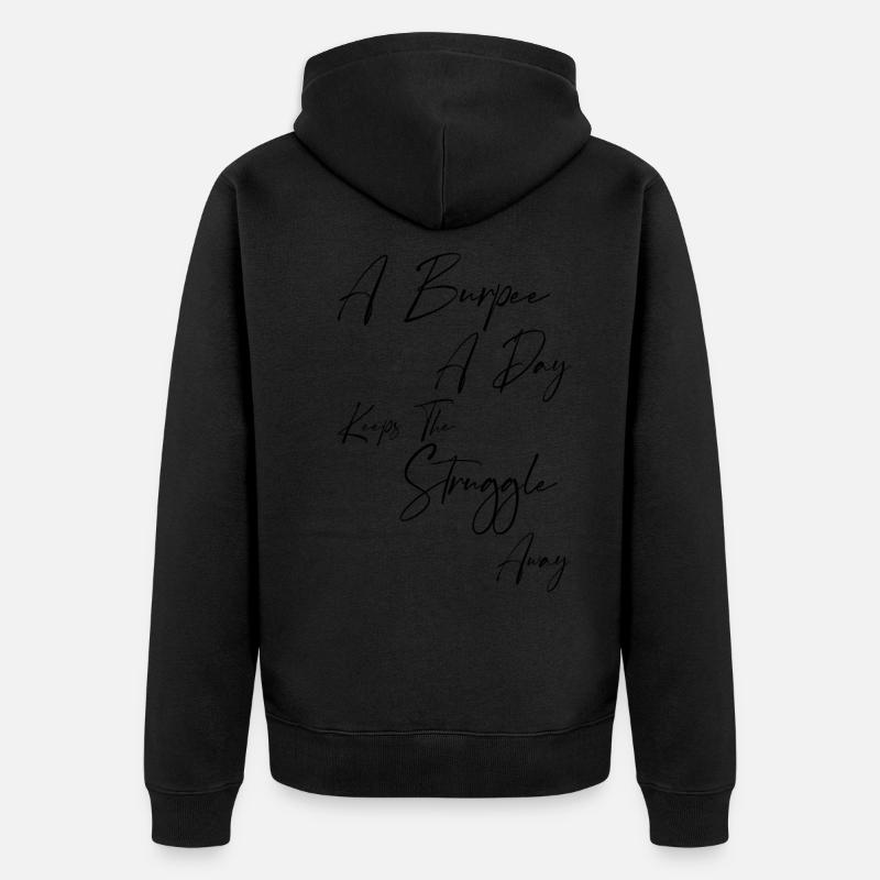A Burpee A Day - Unisex Premium Bio Zip Hoodie - Schwarz
