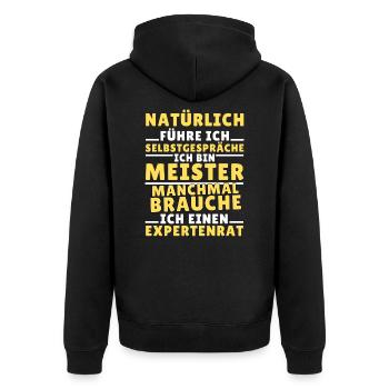 Ich führe Selbstgespräche - Meister Edition - Unisex Premium Bio Zip Hoodie - Schwarz - Hinten - Nico (187cm)