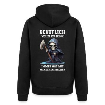 Sensemann Beruflich Was Mit Menschen Machen Lustig - Unisex Premium Bio Zip Hoodie - Schwarz - Hinten - Nico (187cm)
