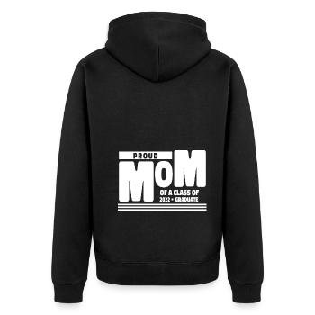 Proud Mom of A Class of 2022 Graduate Gift Senior - Unisex Premium Organic Zip Hoodie - black - Back - Nico (187cm)
