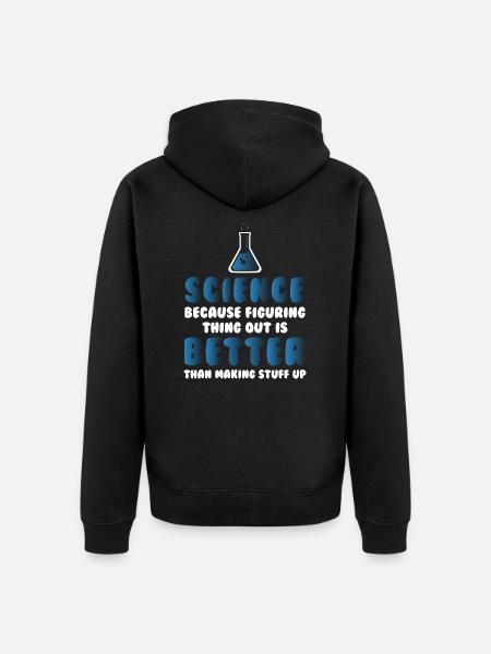 Figuring Things Out Science1 - Unisex Premium Organic Zip Hoodie - black