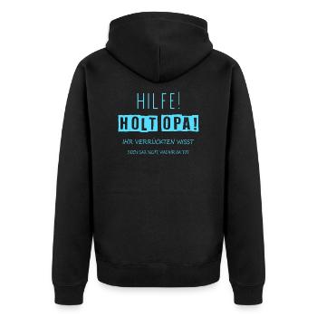 Hilfe holt Opa! Ihr seid verrückt! - Unisex Premium Bio Zip Hoodie - Schwarz - Hinten - Nico (187cm)