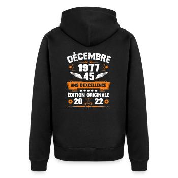 Décembre 1977 Idée Cadeau D'anniversaire 45 Ans - Veste à capuche bio Premium Unisexe - noir - Dos - Nico (187cm)