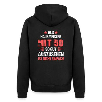 At 50 handsome janitor - Unisex Premium Organic Zip Hoodie - black - Back - Nico (187cm)